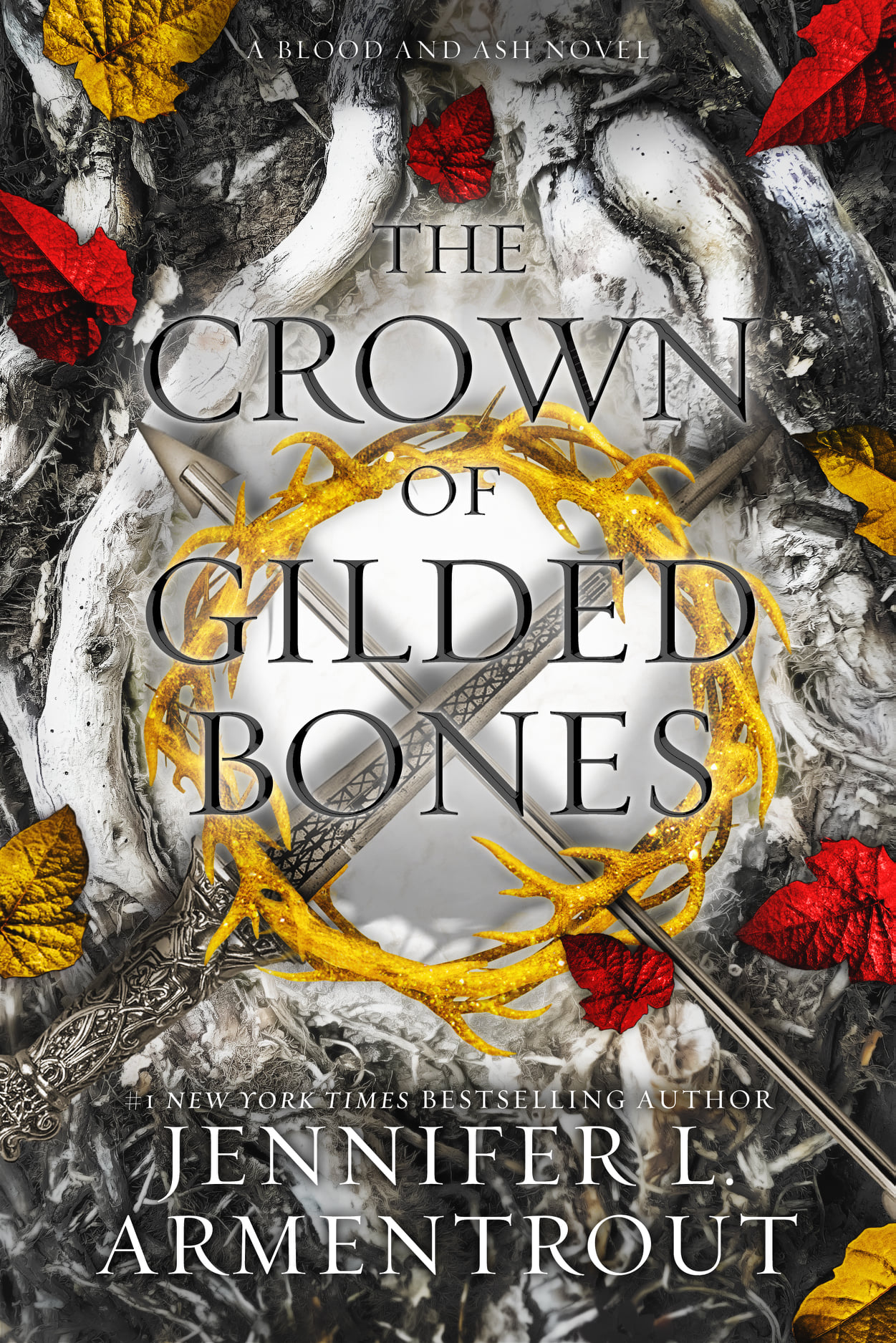The Crown of Gilded Bones - Blood and Ash series