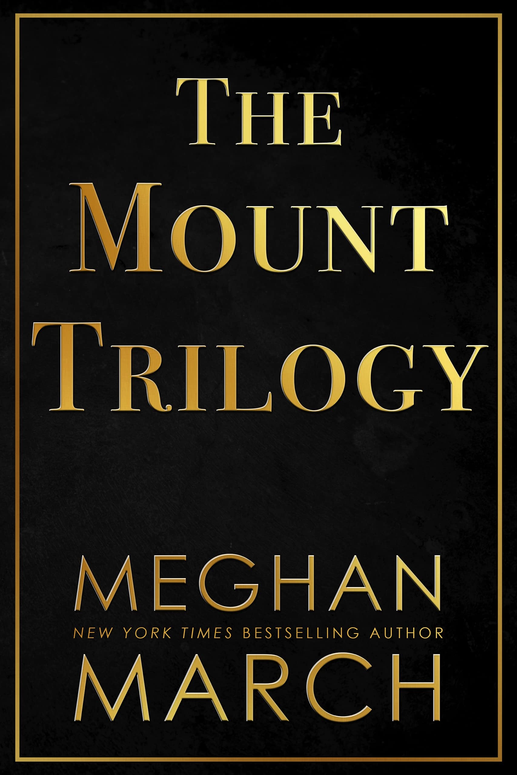 The Mount Trilogy