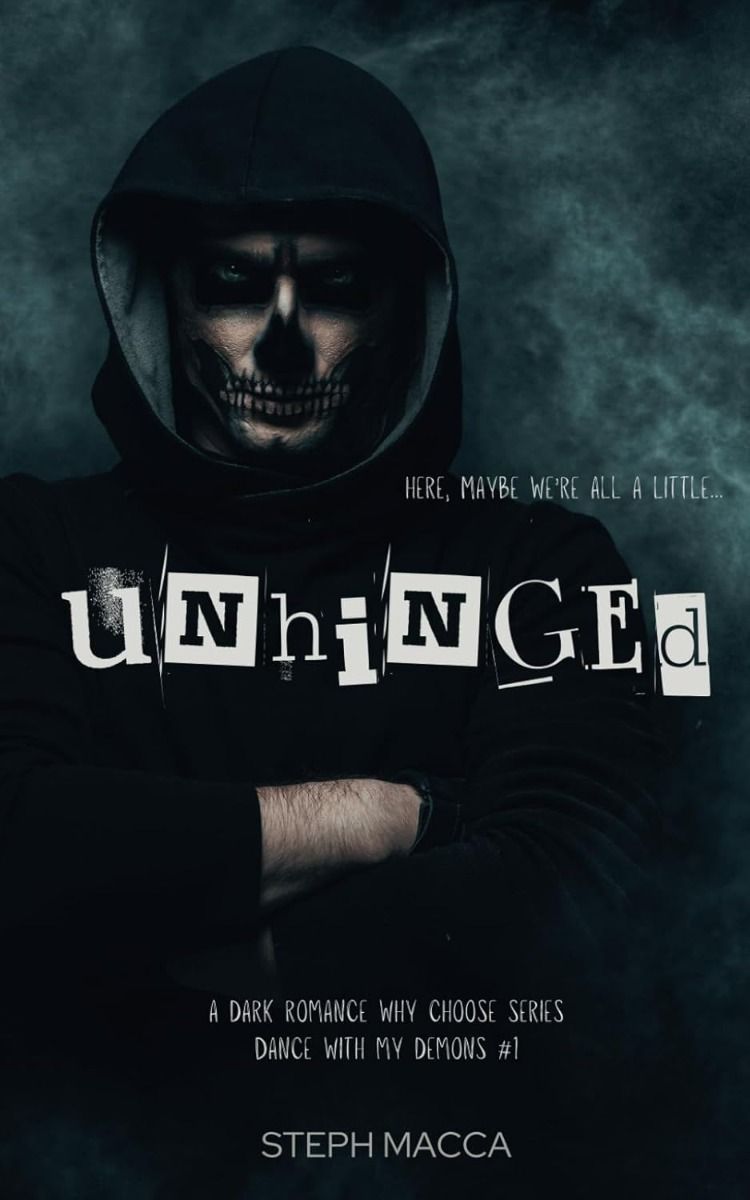 Unhinged - Dance With My Demons Series - Book 1