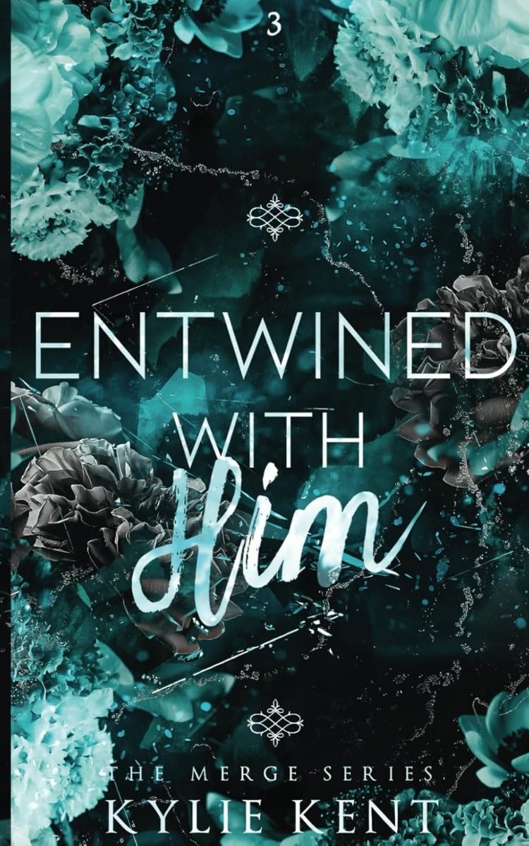 Entwined With Him - The Merge Series - Book 3