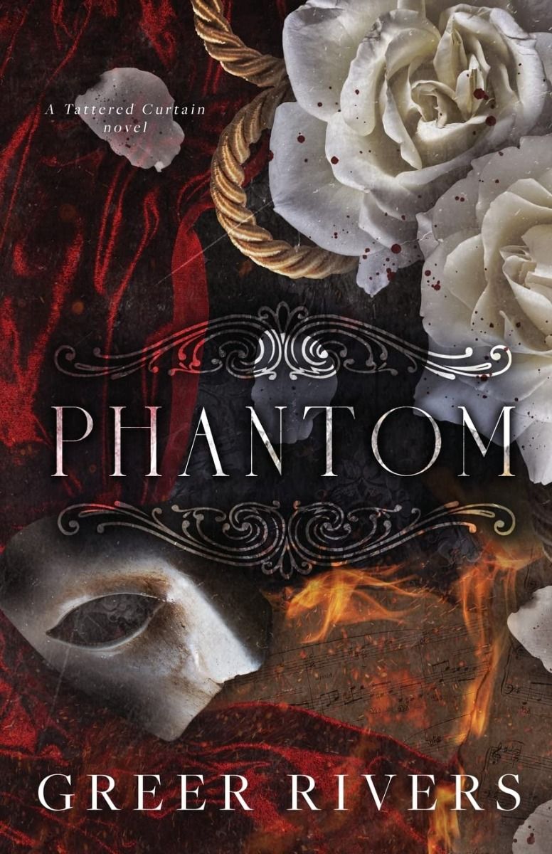 Phantom - Tattered Curtain Series - Book 1