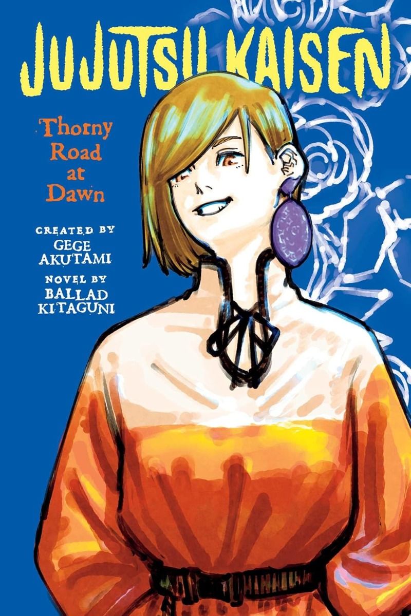 Thorny Road at Dawn - A Jujutsu Kaisen Novel