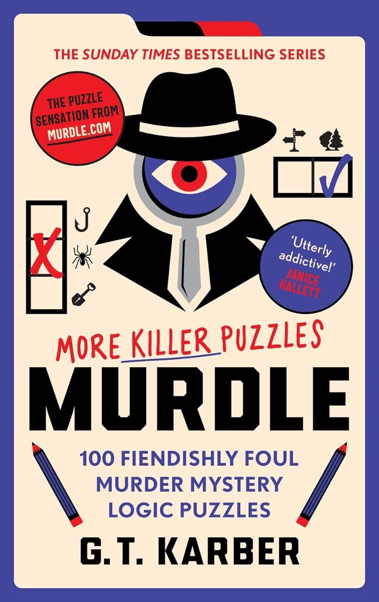 Murdle - More Killer Puzzles - Murdle Puzzle Series