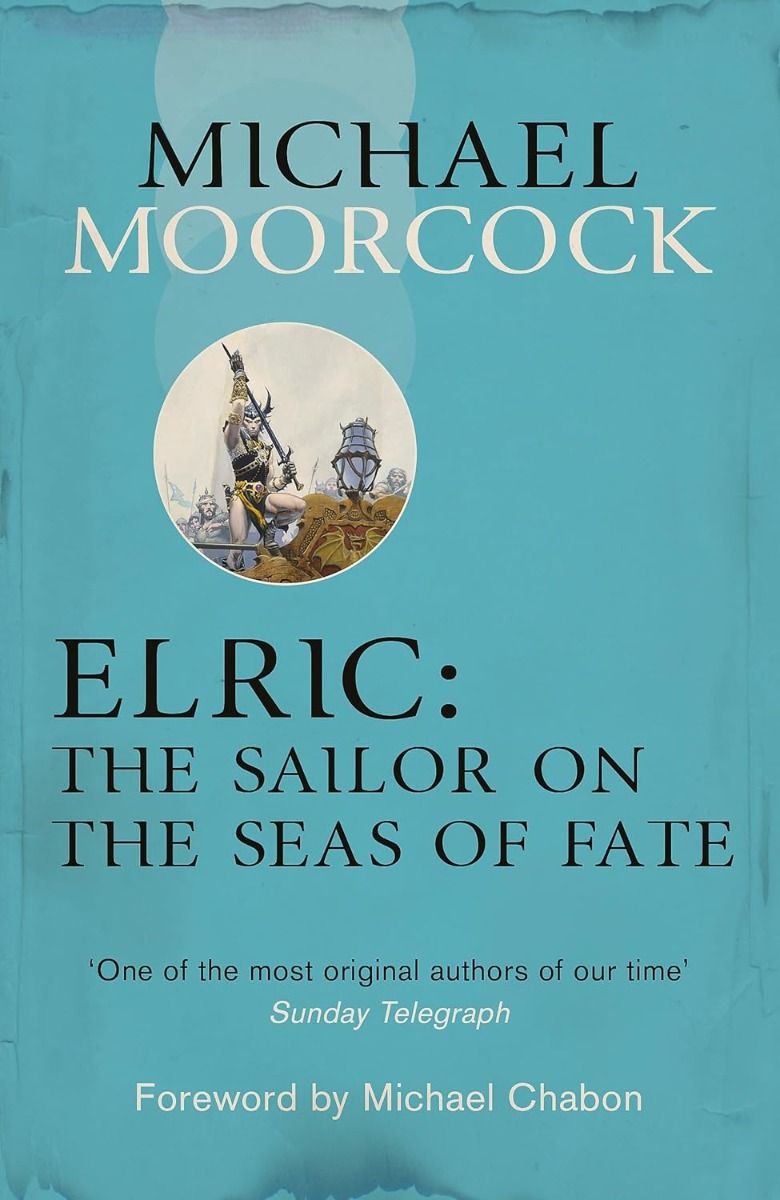 Elric - The Sailor on the Seas of Fate