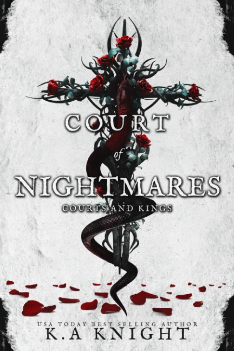Court of Nightmares - Courts and Kings Series - Book 1
