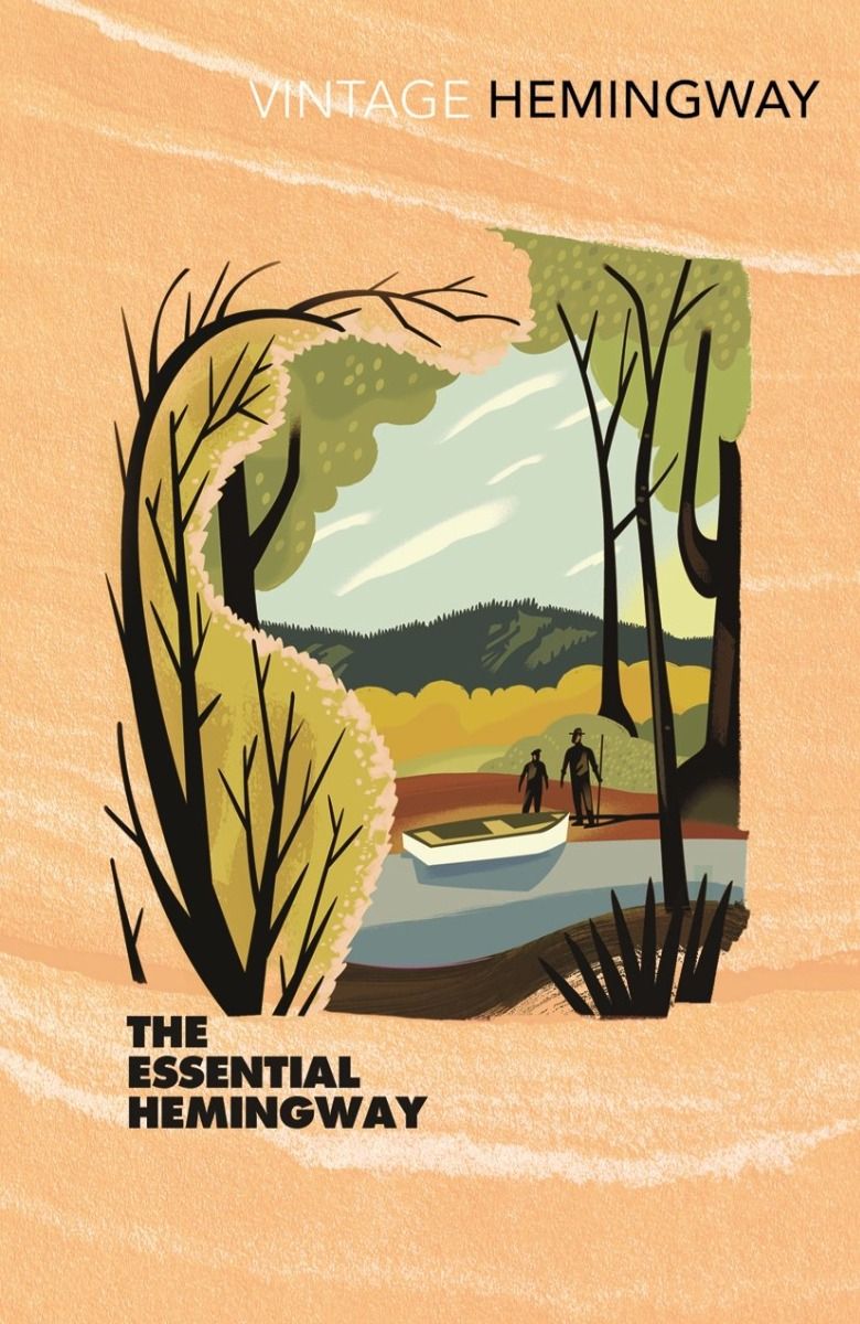 The Essential Hemingway - Vintage Classics