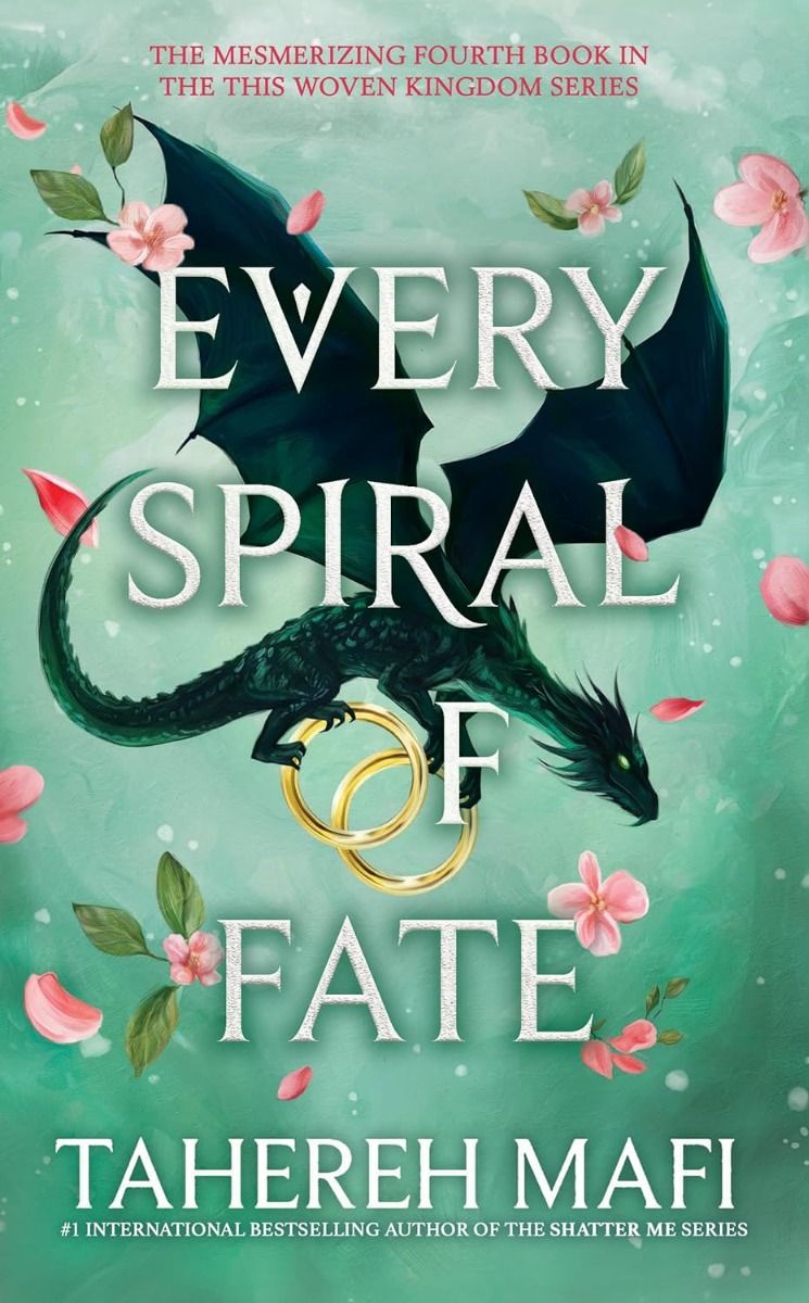 Every Spiral of Fate - This Woven Kingdom Series - Book 4