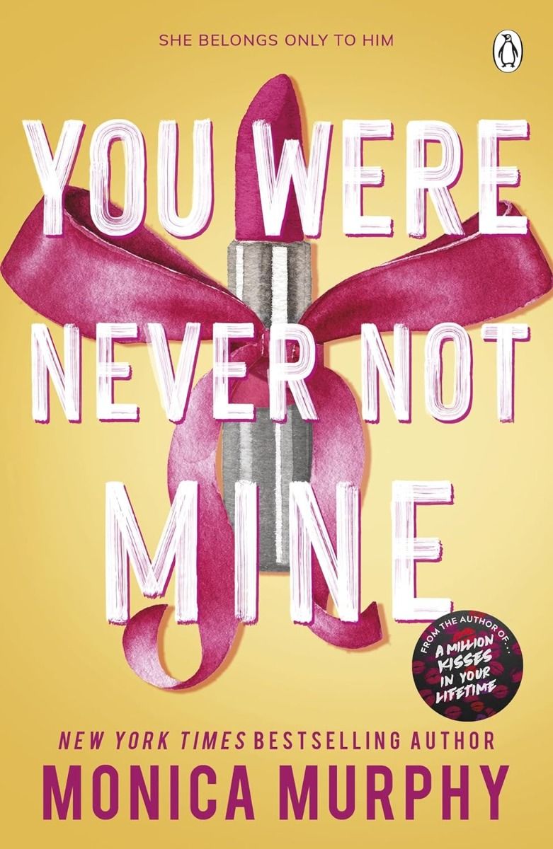 You Were Never Not Mine - Lancaster Prep Series - Next Generation