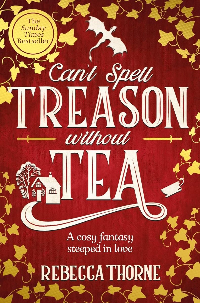 Can't Spell Treason Without Tea - Tomes and Tea Series - Book 1
