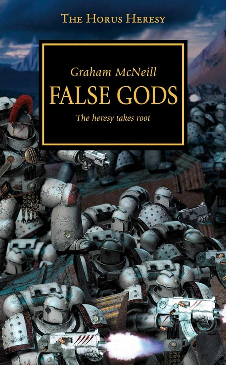 False Gods - The Horus Heresy Series - Book 2