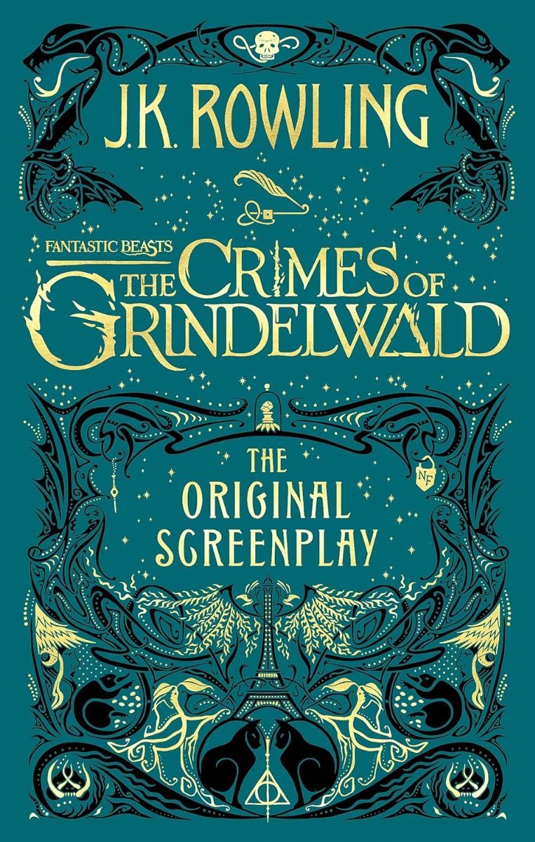 Fantastic Beasts - The Crimes of Grindelwald - The Original Screenplay
