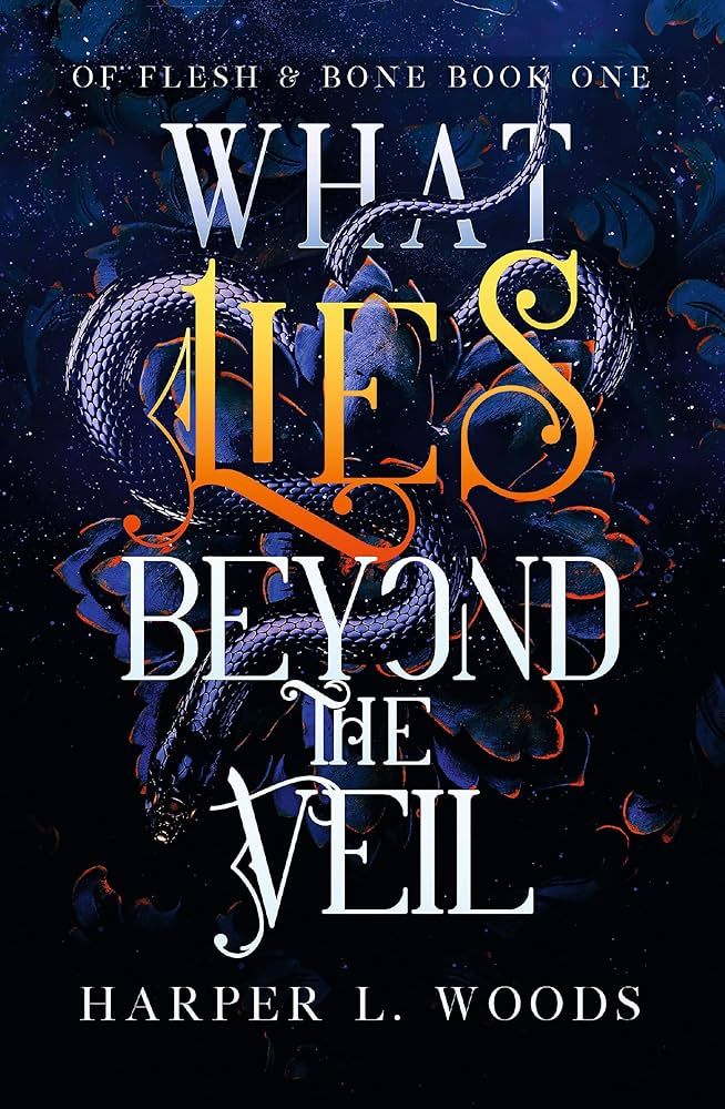 What Lies Beyond the Veil - Of Flesh & Bone