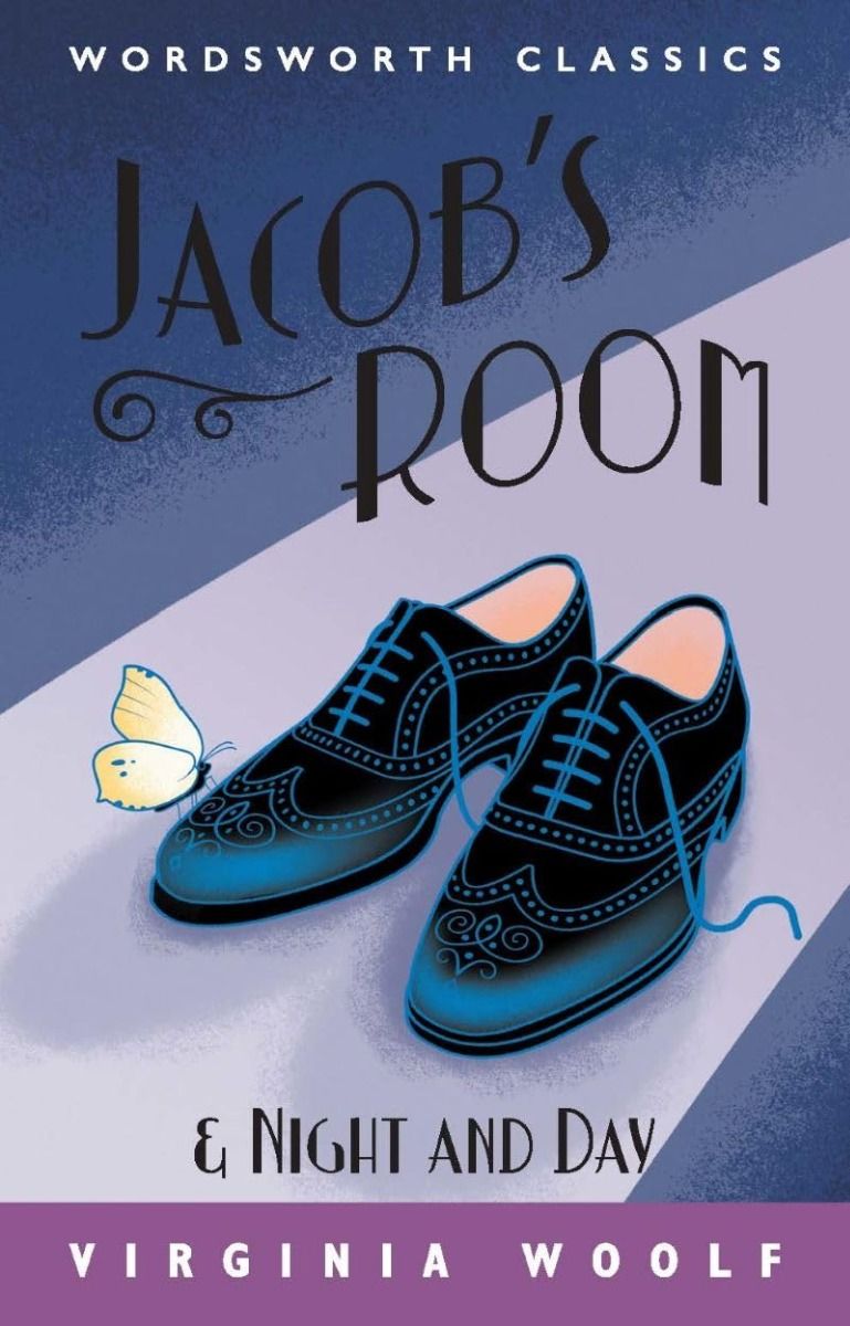 Jacob's Room - Night and Day - Wordsworth Classics