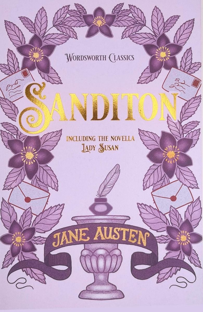 Sanditon - The Complete Jane Austen Collection