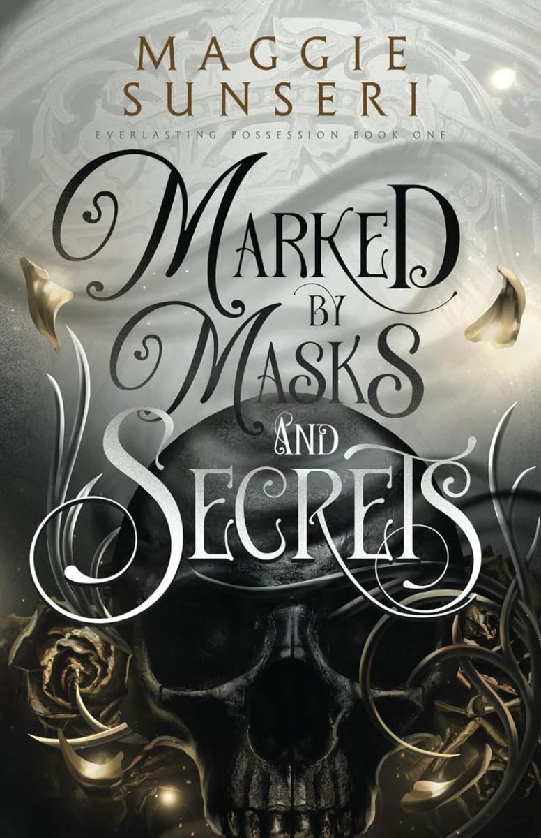 Marked by Masks and Secrets - Everlasting Possession Series