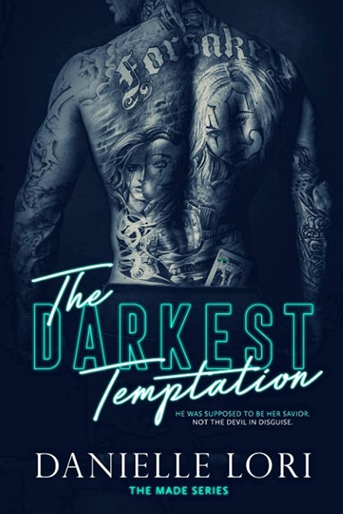 The Darkest Temptation - Made