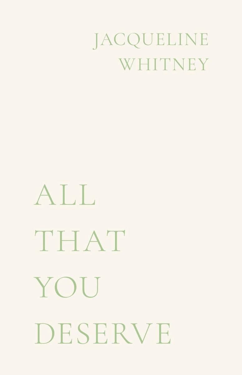 All That You Deserve - Hardcover
