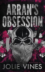 Arran's Obsession - Body Count Series - Book 1