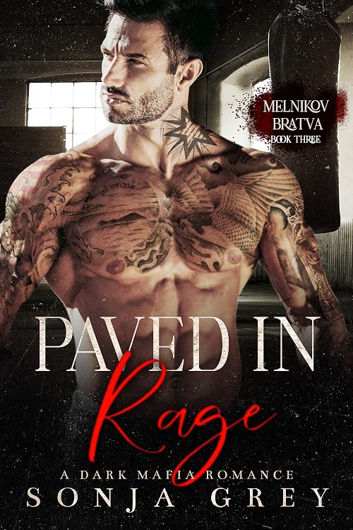 Paved in Rage (Melnikov Bratva, #3)