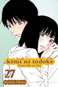 Kimi ni Todoke - From Me to You, Vol. 27