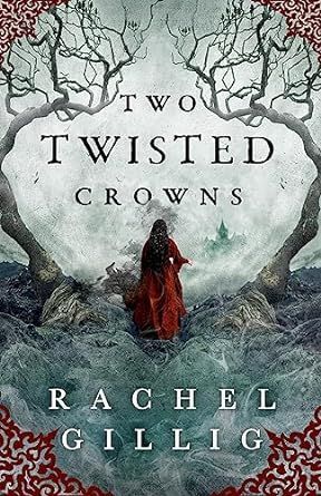 Two Twisted Crowns - The Shepherd King Duology - Book 2