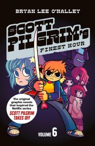 Scott Pilgrim's Finest Hour - Volume 6