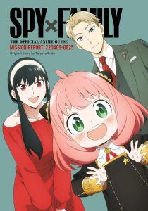Spy x Family - The Official Anime Guide - Mission Report - 220409
