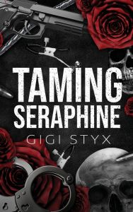 Taming Seraphine - Morally Black Series