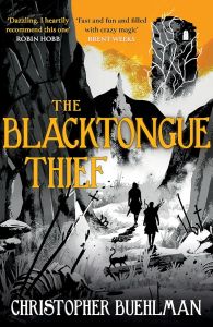 The Blacktongue Thief - Blacktongue Series