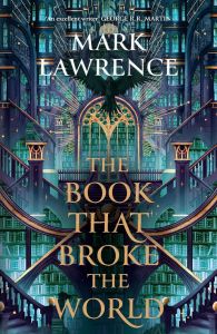 The Book That Broke the World - The Library Trilogy - Hardcover