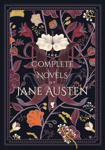 The Complete Novels of Jane Austen - Knickerbocker Classics - Timeless Classics Series
