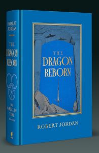 The Dragon Reborn - The Wheel of Time Series- Book 3 - Hardback