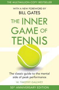 The Inner Game of Tennis - Inner Game Series