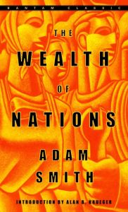 The Wealth of Nations - Bantam classic