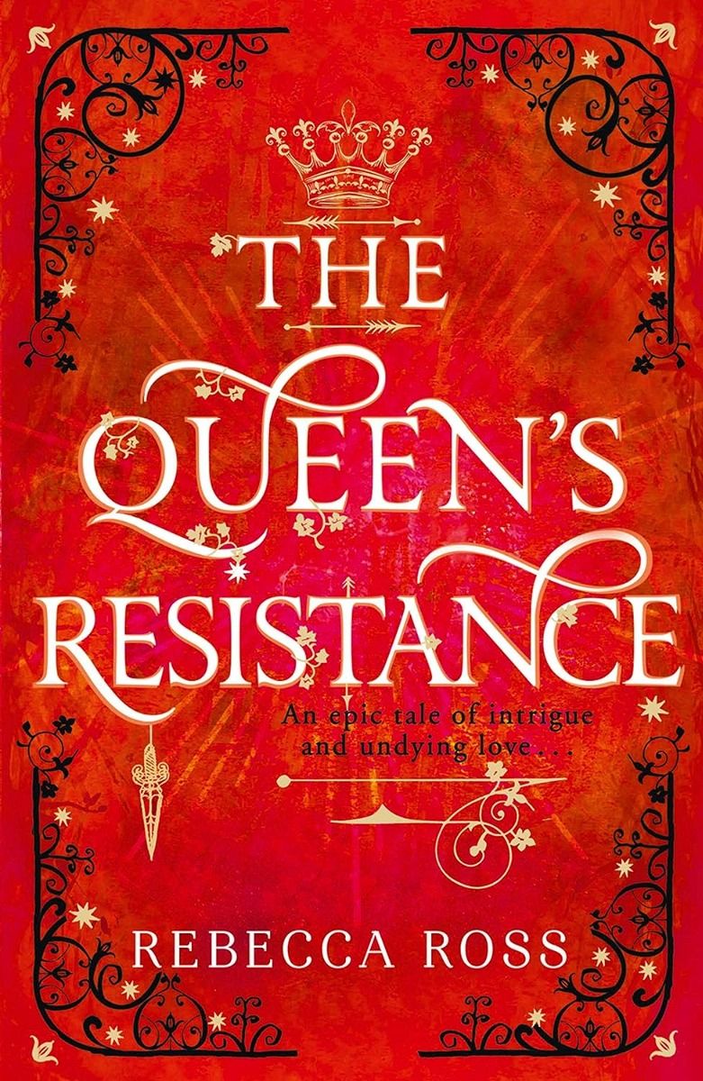 The Queen’s Resistance - Book 2
