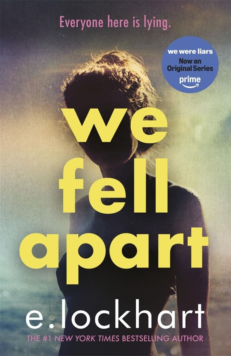 We Fell Apart - We Were Liars Series