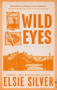 Wild Eyes - Rose Hill Series